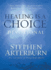 Healing is a Choice Devotional: Ten Weeks of Transforming Brokeness Into New Life