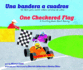 Una Bandera a Cuadros/One Checkered Flag: Un Libro Para Contar Sobre Carreras De Autos/a Counting Book About Racing (Aprendete Tus Numeros / Know Your Numbers) (Spanish Edition)