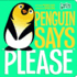 Penguin Says "Please" (Early Years: Hello Genius)