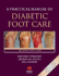 A Practical Manual of Diabetic Foot Care