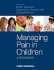 Managing Pain Children