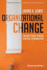 Organizational Change: Creating Change Through Strategic Communication