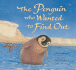 The Penguin Who Wanted to Find Out
