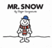 Mr. Snow (Mr. Men Classic Library)