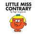 Little Miss Contrary: 29 (Little Miss Classic Library)