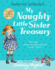 My Naughty Little Sister: a Treasury Collection