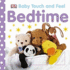 Bedtime (Baby Touch and Feel) (Baby Touch & Feel)