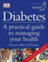 Diabetes: a Practical Guide to Managing Your Health