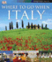 Where to Go When: Italy (Dk Eyewitness Travel Guide)