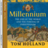 Millennium: the End of the World and the Forging of Christendom