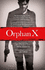 Orphan X (an Orphan X Thriller)