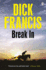 Break in (Francis Thriller)