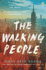 The Walking People: The powerful and moving story from the New York Times bestselling author of Ask Again, Yes