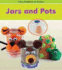 Jars and Pots (From Rubbish to Riches)