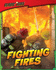 Fighting Fires (Heroic Jobs)