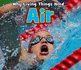 Air (Why Living Things Need)