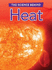 Heat (the Science Behind)