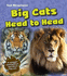 Big Cats Head to Head (Young Explorer: Text Structures)