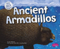 Ancient Armadillos (Ice Age Animals)