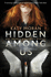 Hidden Among Us (Hidden Among Us 1)
