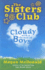 Cloudy With a Chance of Boys (Sisters Club (Quality))