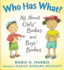 Who Has What? : All About Girls' Bodies and Boys' Bodies