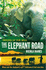 The Elephant Road (Heroes of the Wild)