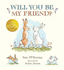Will You Be My Friend? : 1