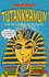 Tutankhamun and His Tombful of Treasure (Horribly Famous)