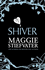 Shiver (Wolves of Mercy Falls 1)