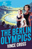 The Berlin Olympics: 1 (My Story)