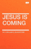 Jesus is Coming