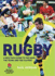 Rugby: a New Fans Guide to the Game, the Teams and the Players