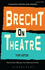 Brecht on Theatre: the Development of an Aesthetic By Brecht, Bertolt (2014) Paperback
