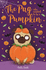 The Pug Who Wanted to Be a Pumpkin