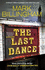 The Last Dance: a Detective Miller Case-the First New Billingham Series in 20 Years