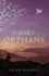 The Age of Orphans ++++ a Superb Signed & Lined Uk First Edition & First Printing Hardback ++++