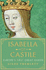 Isabella of Castile: Europe's First Great Queen