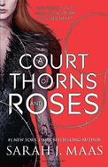 A Court of Thorns and Roses (Court of Thorns & Roses Tril 1)
