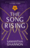 The Song Rising: Limited Edition, Signed By the Author (the Bone Season)