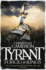 Tyrant, Force of the King