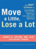 Move a Little, Lose a Lot (Thorndike Health, Home & Learning)