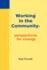 Working in the Community Perspectives for Change