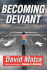 Becoming Deviant