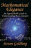 Mathematical Elegance: an Approachable Guide to Understanding Basic Concepts