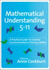 Mathematical Understanding 5-11: a Practical Guide to Creative Communication in Maths