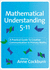 Mathematical Understanding 5-11: a Practical Guide to Creative Communication in Maths