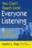 You Can't Teach Until Everyone is Listening: Six Simple Steps to Preventing Disorder, Disruption, and General Mayhem