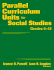 Parallel Curriculum Units for Social Studies, Grades 6-12
