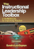 The Instructional Leadership Toolbox: a Handbook for Improving Practice